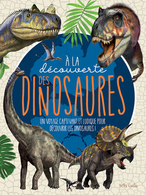 cover image of À la découverte des dinosaures